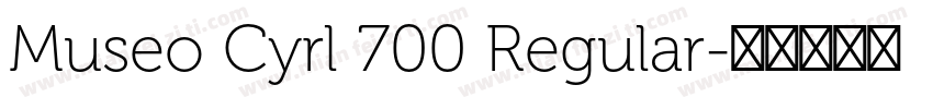 Museo Cyrl 700 Regular字体转换
